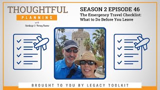 The Emergency Travel Checklist: What to Do Before You Leave S2EP46
