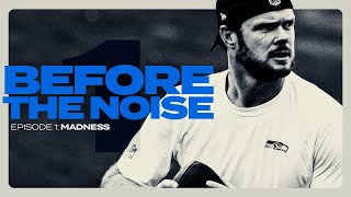 Madness | Before The Noise: S2 Ep.1