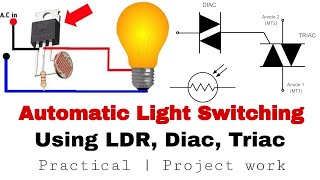 Automatic Light Switching | LDR, DIAC, TRIAC Circuit | Project on Electrical, Electronics | MC2