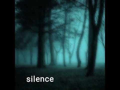 silence