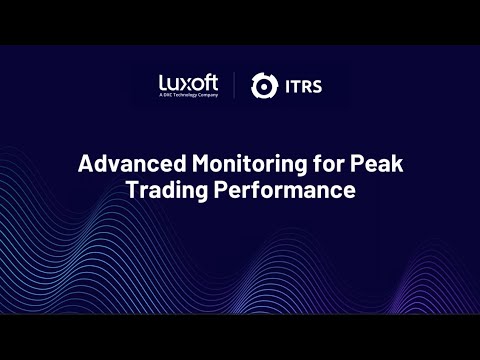Advanced monitoring strategies for peak trading systems performance webinar