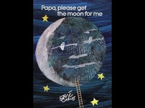 Papa, Please Get The Moon For Me