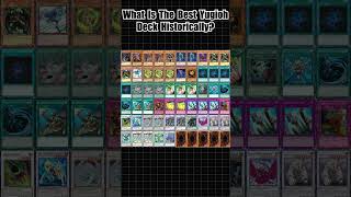 What Is The Best Yugioh Deck Historically?