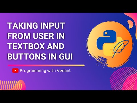 Python GUI Development | Text Input and Buttons | Tutorial #4