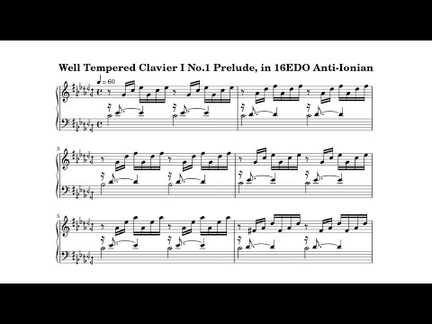 16平均律アンチ・イオニア旋法で平均律クラヴィーア曲集第1巻第1番(Well Tempered Clavier Book I No.1 arranged in 16EDO Anti-Ionian)