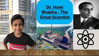 Dr. Homi Bhabha- The Great Scientist