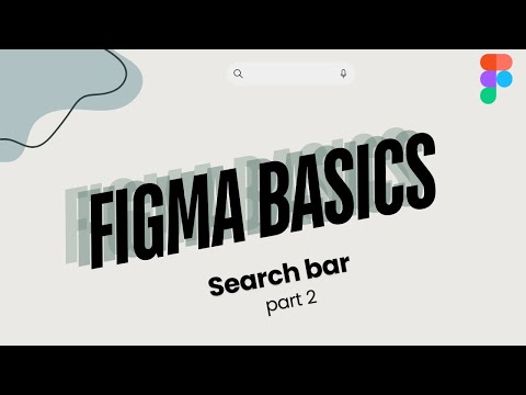 Figma Basics Part 2 | How to Design a Search Bar in Figma (UI Design Tutorial)