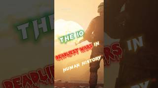 #shortsfeed #top10#viral #shortsvideo  #trending #shorts #atoz #a2z deadliest war's in human history