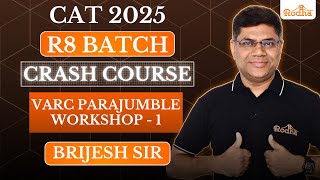VARC Parajumble Workshop by Brijesh Sir I CAT 2025 | R8 Batch Launch