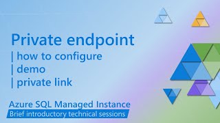 Demo of setting up private endpoint to Azure SQL Managed Instance