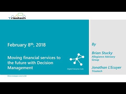 Moving Financial Services to the Future with Decision Management