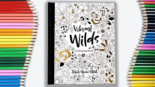 Sarah Renae Clark's NEW Adult Coloring Book - VIBRANT WILDS
