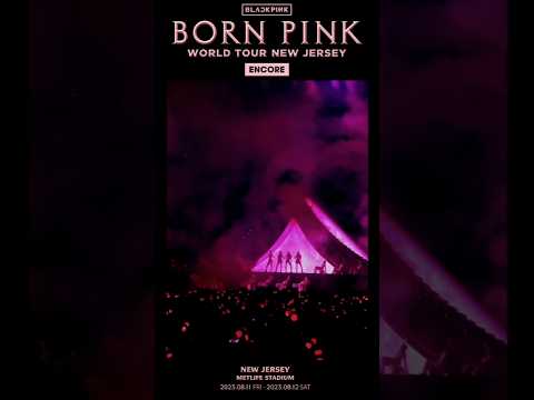 BLACKPINK-[BORN PINK ] WOLRD TOUR IN NEW JERSEY #blackpink #bornpink #kpop #yg #music #ygentertainme