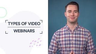 Types of Marketing Videos You Need to Create: Webinars
