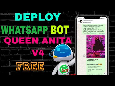 HOW TO DEPLOY QUEEN ANITA V4 WHATSAPP BOT FOR FREE | More features UNLOCKED 