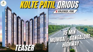 Kolte Patil Qrious Hinjewadi Teaser With Project Reviews, Amenities, Connectivity & Configuration