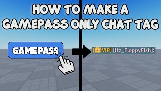 HOW TO MAKE A GAMEPASS ONLY CHAT TAG 🛠️ Roblox Studio Tutorial