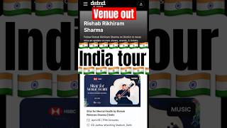 Venue out x rishab Sharma india tour venue out #rishabrikhiramsharma #indiatour #sitar #viralvideo