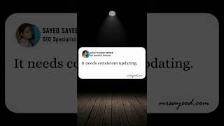 SEO Is Never One-And-Done #SEOUpdates #ConsistentWork #DigitalEvolution | Sayed Sayeedur Rahman