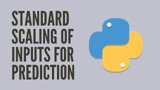 Scaling Inputs during Prediction using Sklearn's StandardScalar