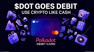 Polkadot Just Dropped a Debit Card – Here’s How It Works