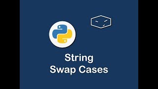 string swap cases in python 😀