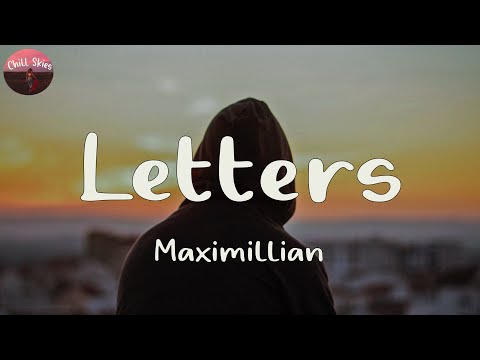 Maximillian - Letters (Lyrics)