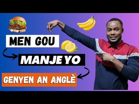 Men Gou Manje Genyen an Anglè | Food Taste in English