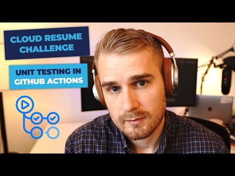 Unit Testing In Github Actions With Go - The Cloud Resume Challenge Series (Part 16)
