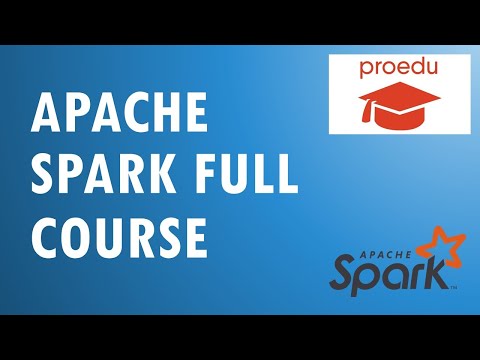 Apache Spark full course  | Apache Spark tutorial for beginners | Spark course free