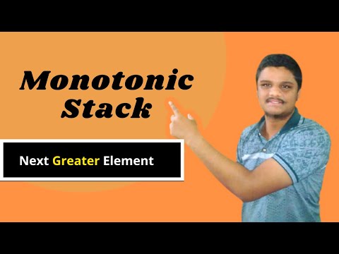 Monotonic Increasing & Decreasing Stack | Next Greater Element