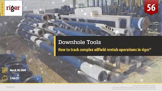 Downhole tools rental operations │RigER webinar #56