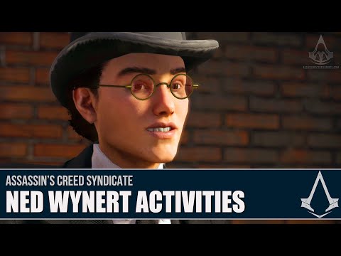 Assassin's Creed Syndicate - All Ned Wynert Associate Activities [Full Synch 100%]