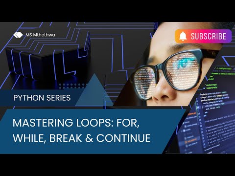 Python Lesson 11 – Mastering Loops: For, While, Break & Continue Explained