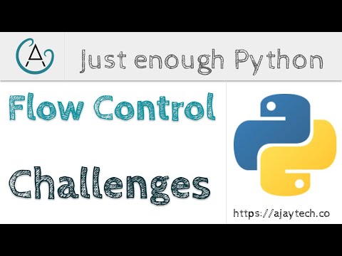 Python Flow control Challenges | Just enough Python