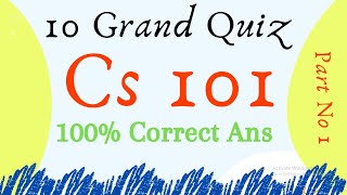 Cs101 Midterm Objective | 10 Grand Quiz 300+ Screenshot | 100% Correct Ans