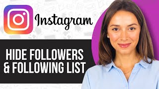 How to Hide Instagram Followers / Following List | 2024 Tutorial