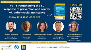 Strengthening the EU response to prevention and control of Antimicrobial Resistance (AMR)