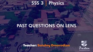 Past Questions on Lens - SSS3 Physics