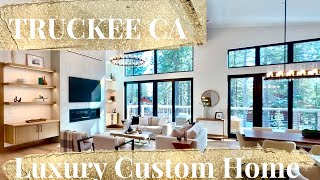 New Luxury Custom Home in Truckee Ca