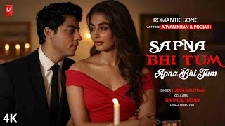 Sapna Ho Tum-lyrical video 2025 | Aryan Khan | Pooja Hegde | Jubin nautiya | New Hindi song |tseries
