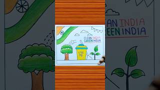 Swachh Bharat Abhiyan Poster Drawing / Claen India Green India Drawing #shorts #cleanindia