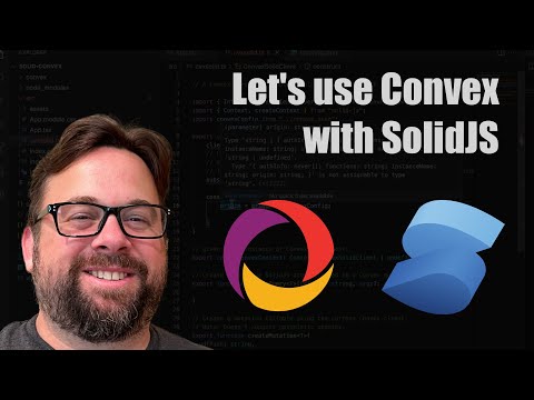Let's use Convex with SolidJS!