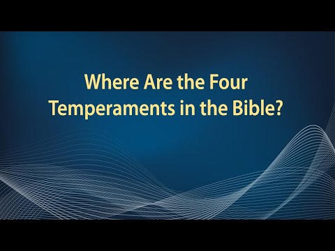 Where Are the Four Temperaments Found in the Bible?