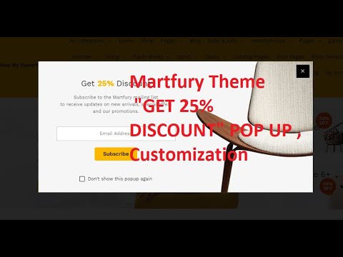 Martfury Theme "GET 25% DISCOUNT pop up", Customization