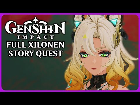 Full Xilonen Story Quest - Genshin Impact 5.1