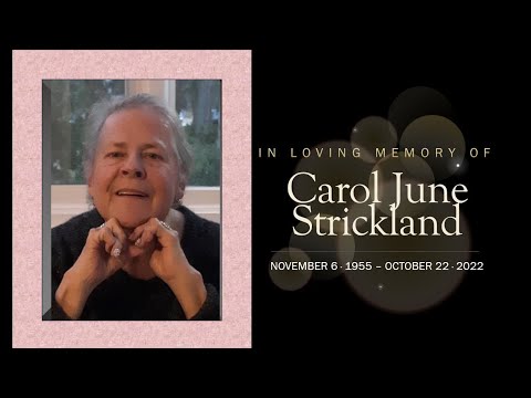 Carol Strickland Memorial Photo Tribute