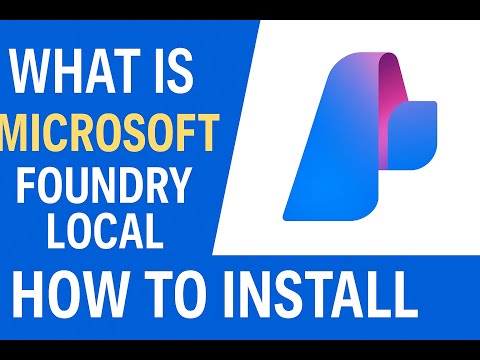 How to Install and Use Microsoft Foundry Local for On-Device AI