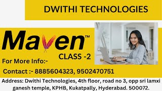 Dwithi Technologies    Maven Class 2
