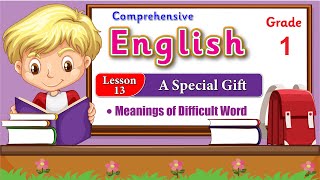 English Class 1 Lesson 13 A Special Gift | Vocabulary Building | Now Course 2023